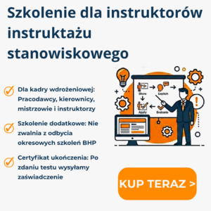 Szkolenie BHP online z zakresu metodyki prowadzenia instruktażu stanowiskowego